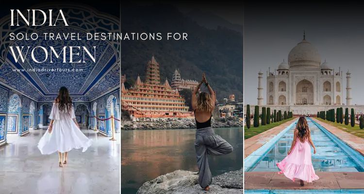 Best Solo Travel Destinations in India for Women Safe and Budget Friendly